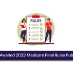 2023-Medicare-Final-Rules-Published
