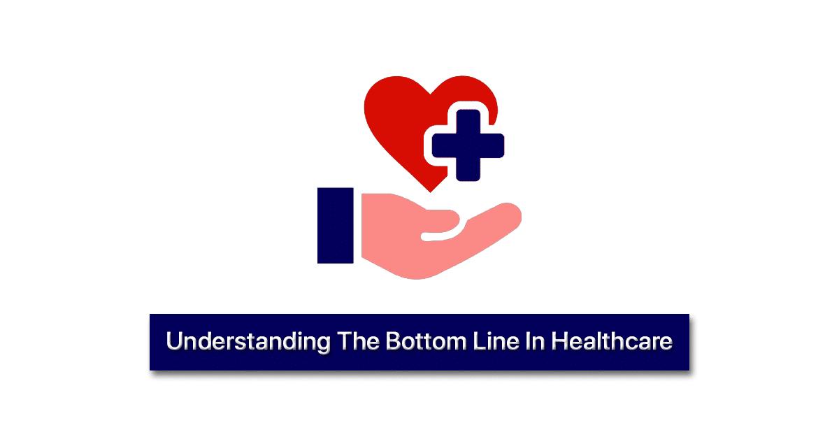 Bottom-Line-in-Healthcare
