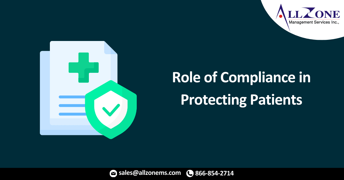 Role of Compliance in Protecting Patients