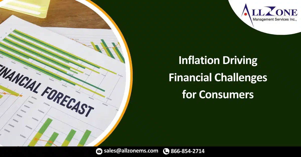 Inflation Driving Financial Challenges for Consumers
