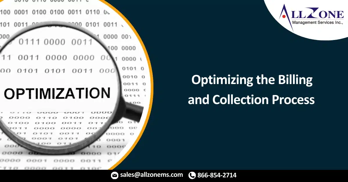 Optimizing the Billing and Collection Process for Medical Billing Companies