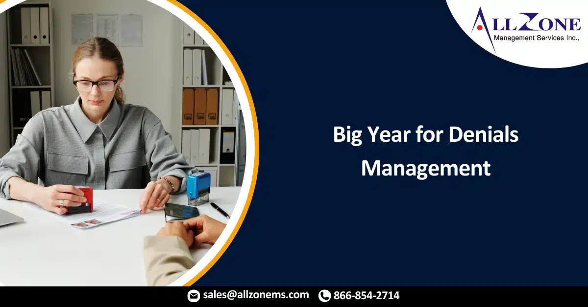 2023 is set to be a Big Year for Denials Management