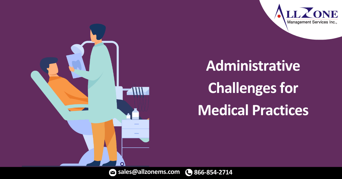 Administrative Challenges for Medical Practices in 2023