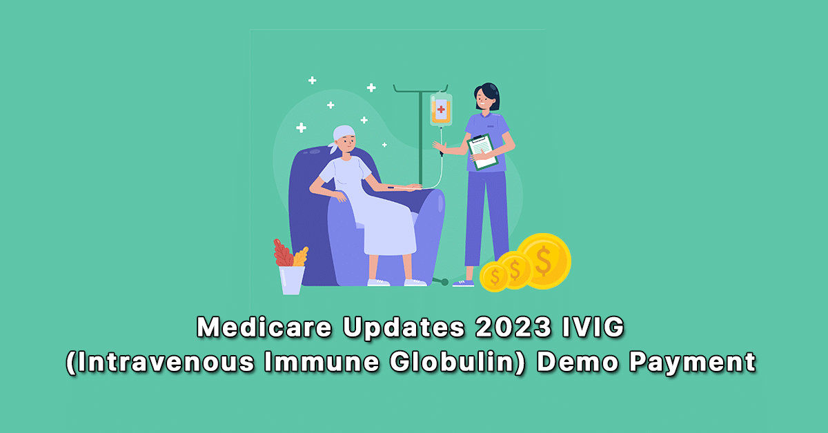 IVIG Medicare Payment Update