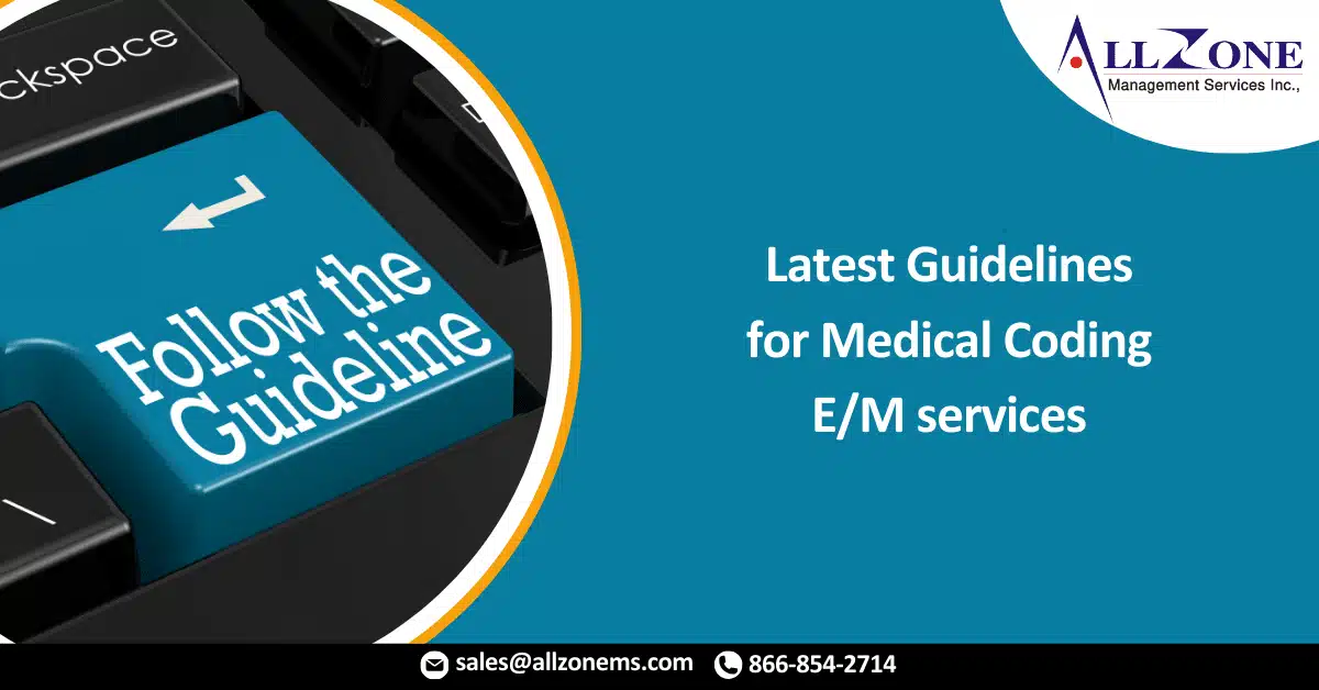 Latest Guidelines for Medical Coding E/M services in 2023