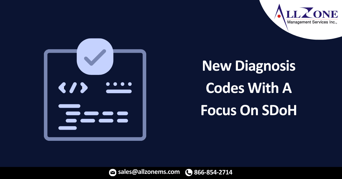New Diagnosis Codes For 2023 With A Focus On SDoH
