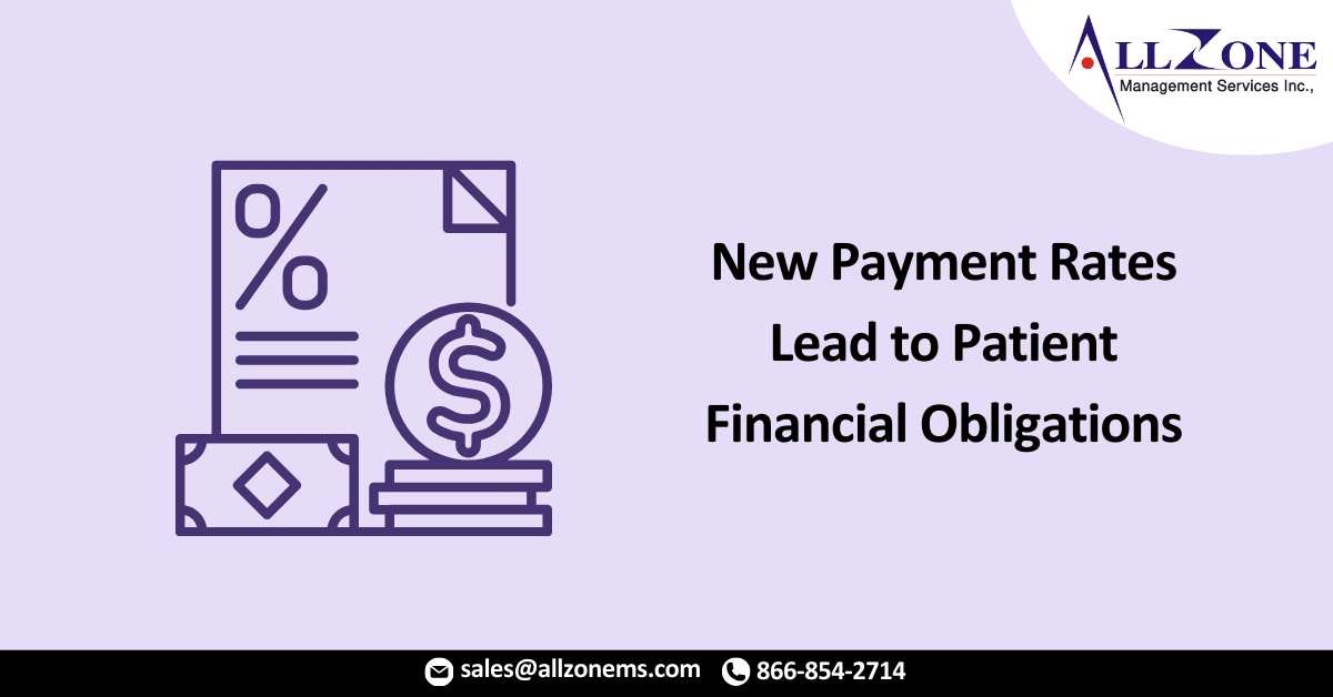 New Payment Rates Lead to Patient Financial Obligations