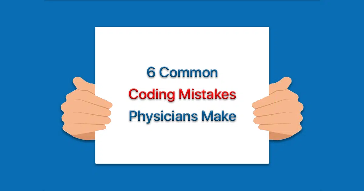 Common-Coding-Mistakes-Physicians-Make