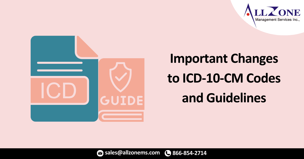 Important Changes to ICD-10-CM Codes and Guidelines