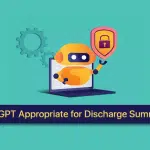 Is-ChatGPT-Appropriate-for-Discharge-Summaries