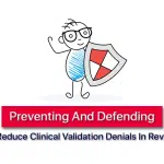 Keys-To-Reduce-Clinical-Validation-Denials-In-Revenue-Cycle