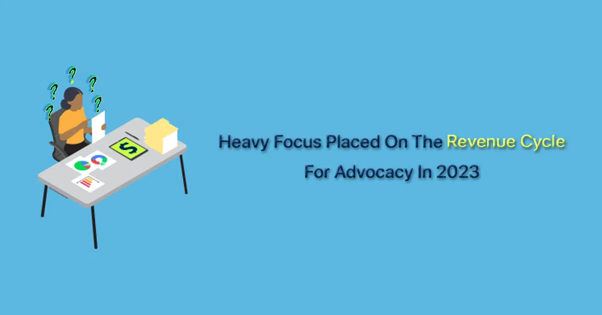 Revenue-Cycle-The-Main-Focus-Of-Advocacy-2023