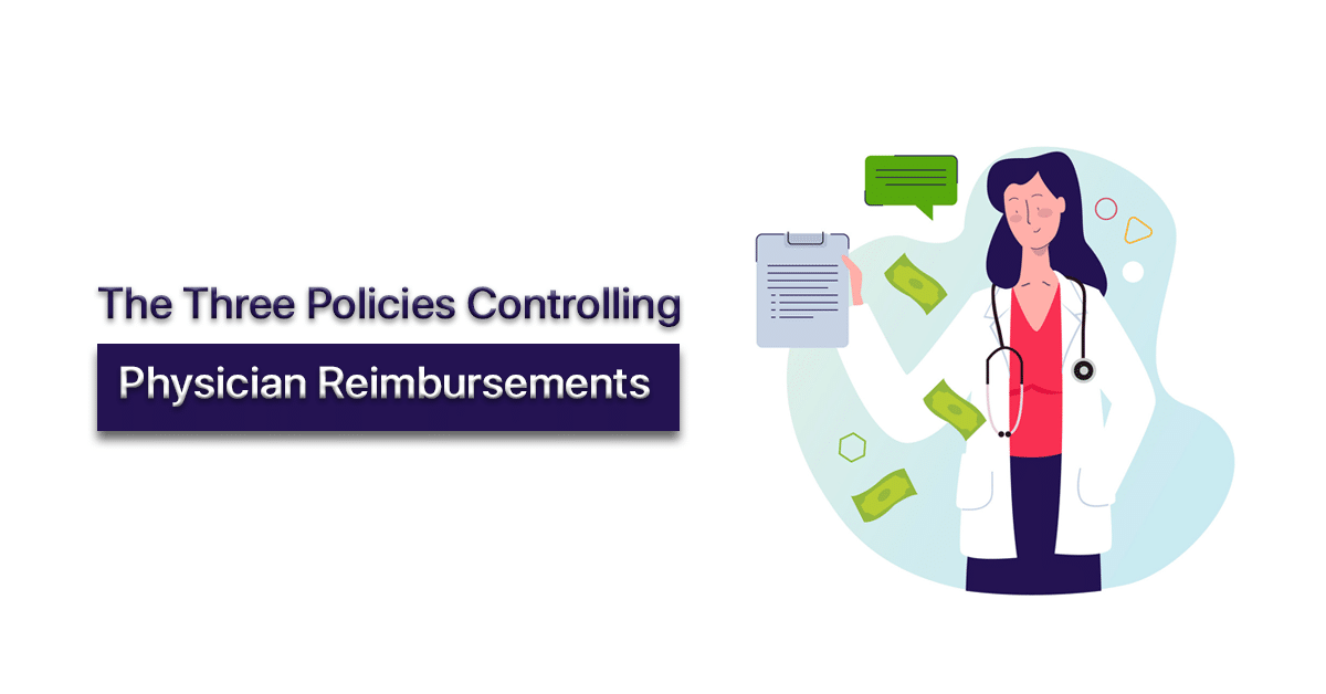 3-Policies-Controlling-Physician-Reimbursements