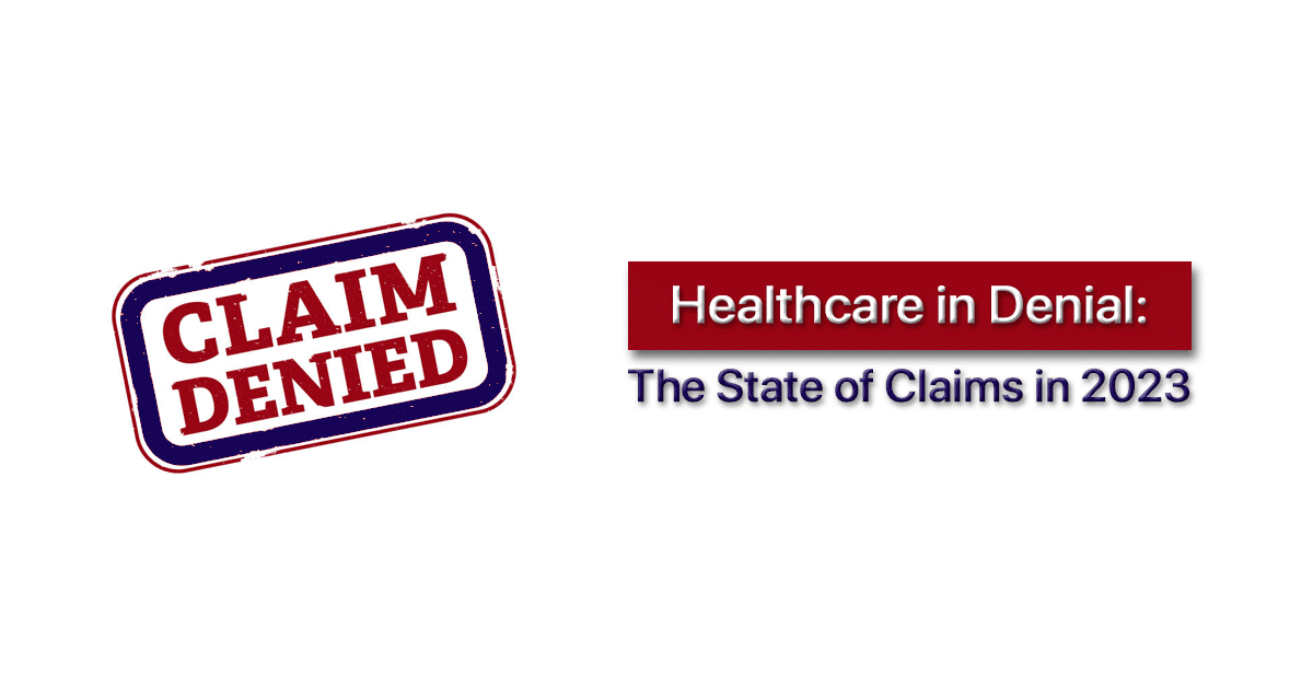 The State of Claims and Denials in 2023