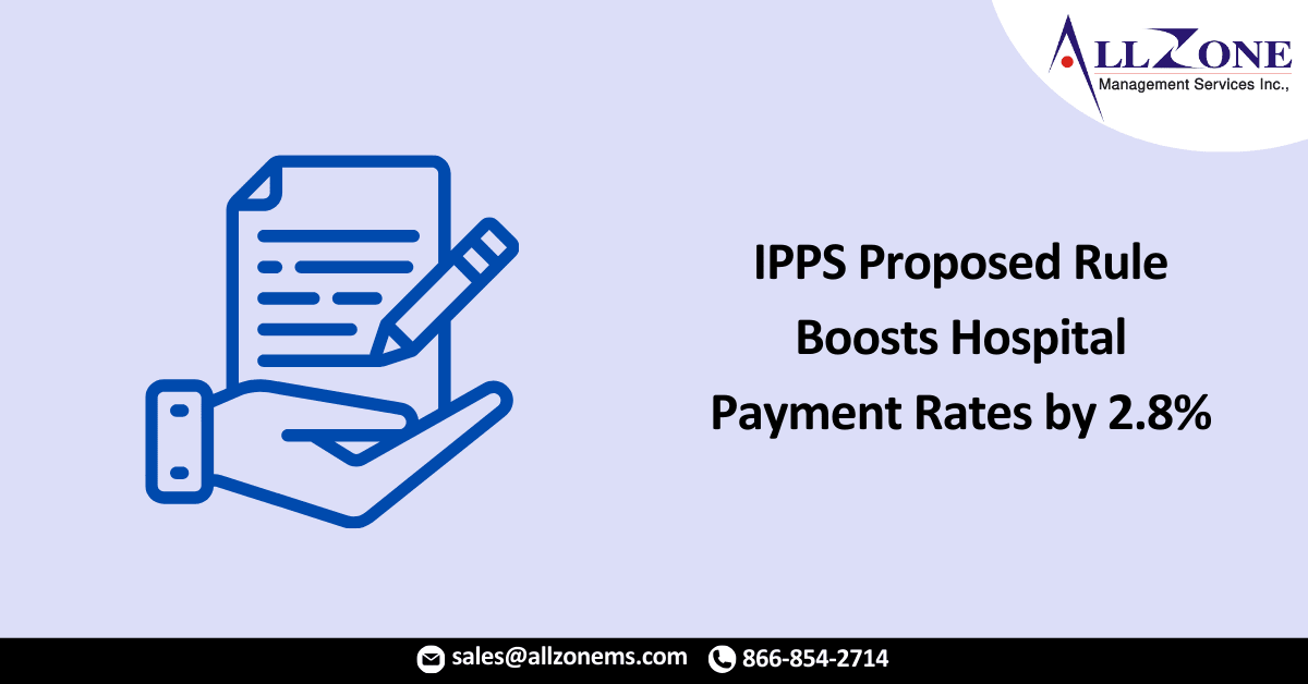 FY24 IPPS Proposed Rule Boosts Hospital Payment Rates by 2.8%