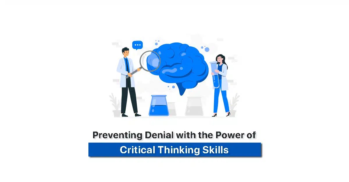 Critical Thinking Skills prvents denial