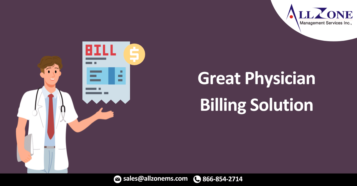 Discover the Top 5 Qualities of a Great Physician Billing Solution