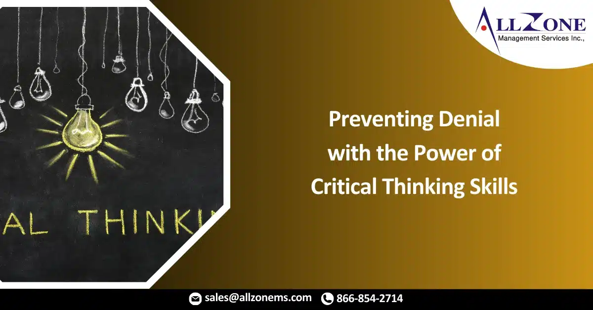Preventing Denial with the Power of Critical Thinking Skills