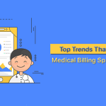 Top Trends That Impacts Medical Billing Space in 2023