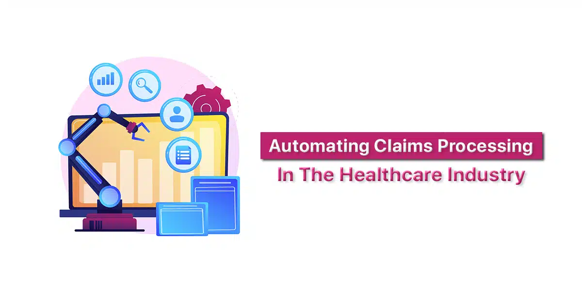 Automating Claim Processing