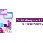 Denial Management and Strategies