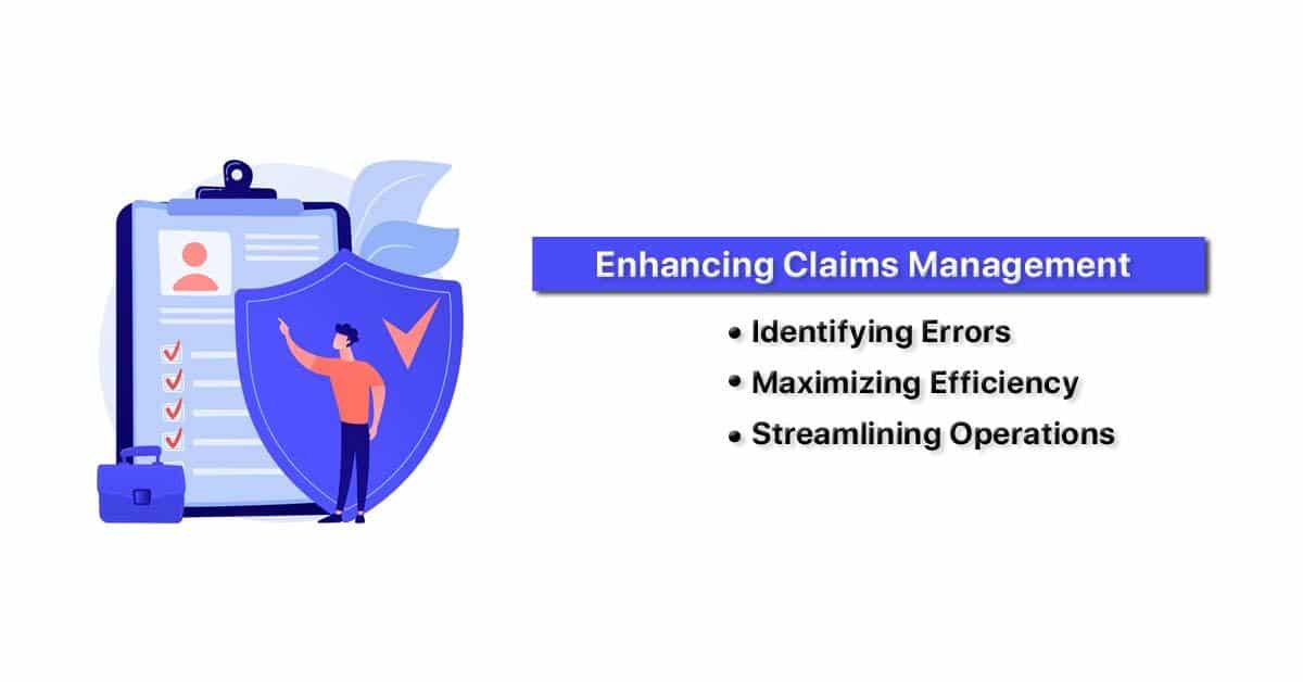 Enhancing Claims Management