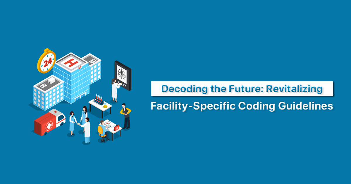 Facility Specific Coding