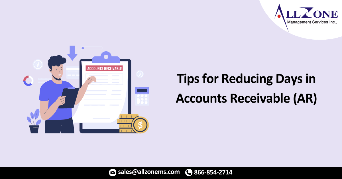 How to Get Paid Faster: Tips for Reducing Days in Accounts Receivable (AR)