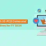 ICD-10-PCS Codes and Guidelines