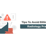 Tips to Avoid Billing Errors in Radiology Practices