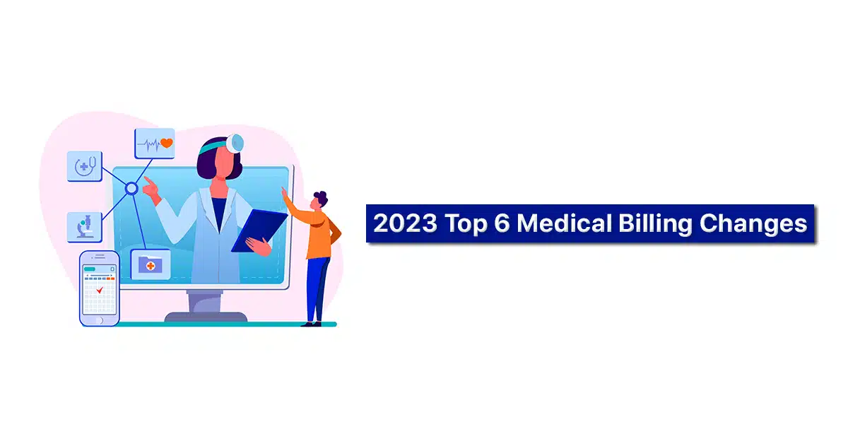 Top 6 Medical Billing Changes