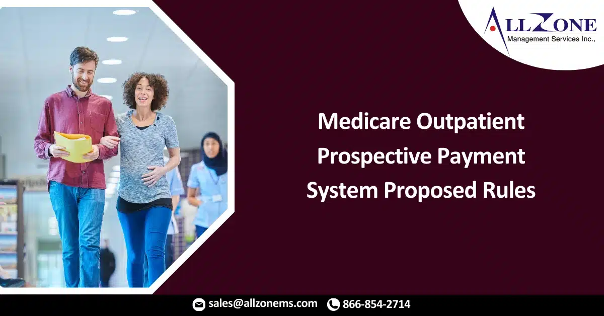 2024 Medicare Outpatient Prospective Payment System Proposed Rules