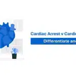 Cardiac Arrest v Cardiogenic Shock