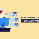 Telehealth benefits for Private Practices