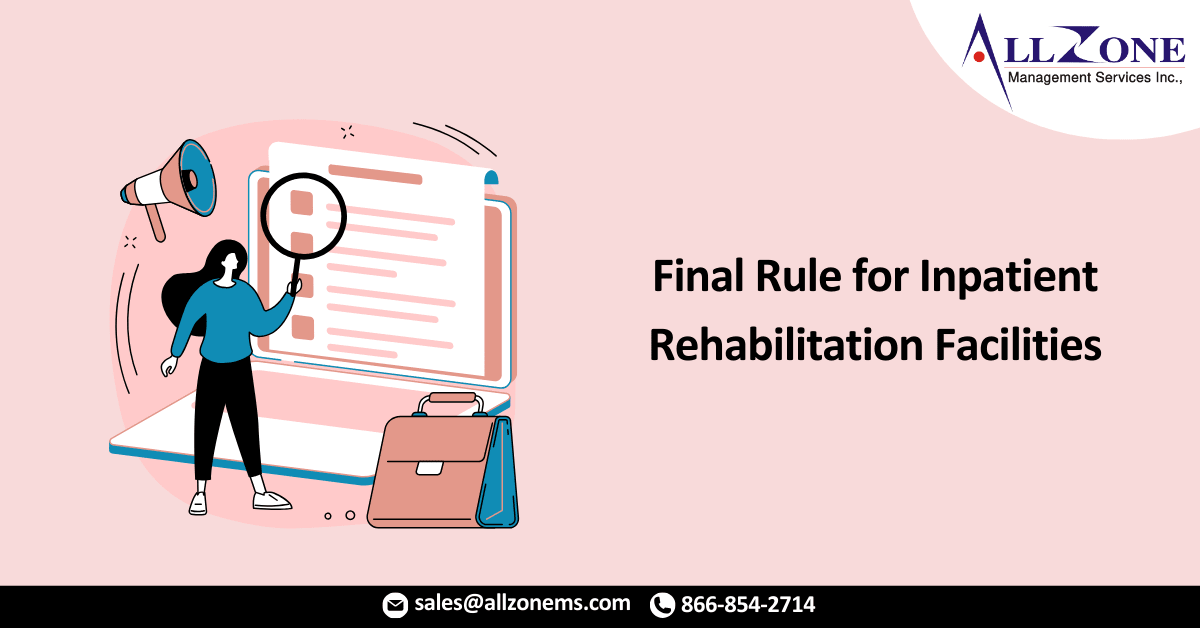 2024 Final Rule for Inpatient Rehabilitation Facilities by CMS