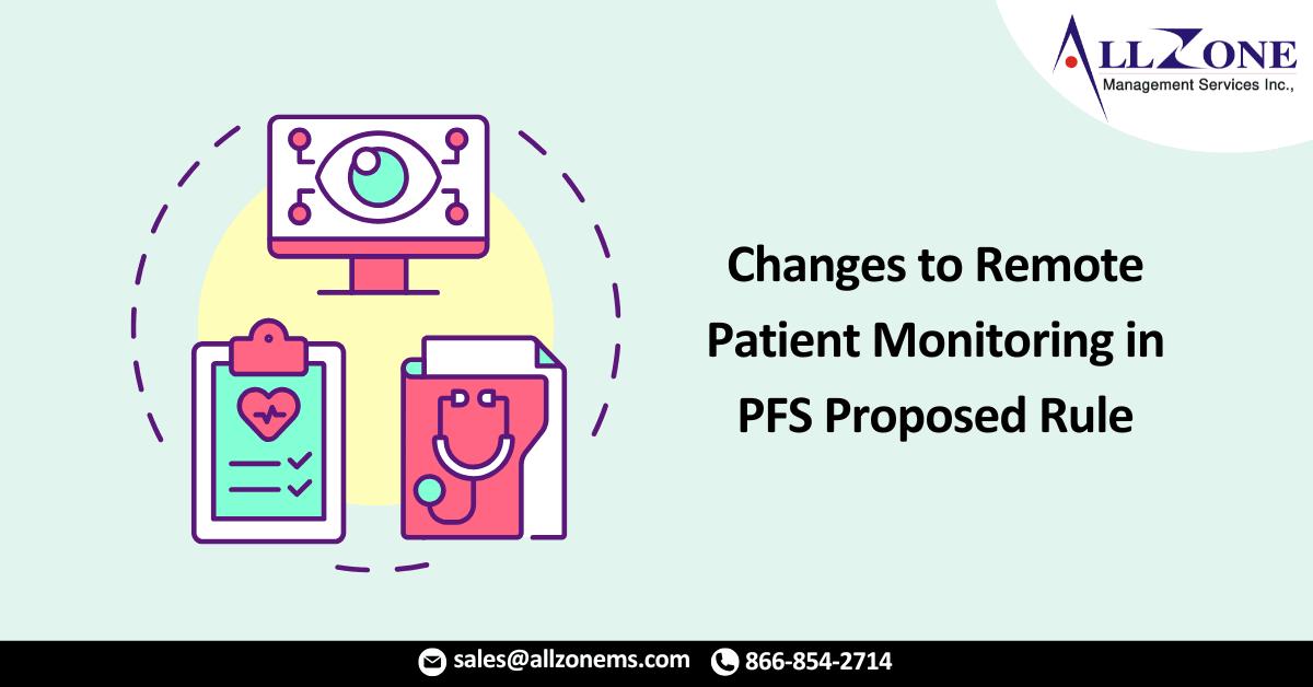 CMS Proposes Changes to Remote Patient Monitoring in PFS Proposed Rule