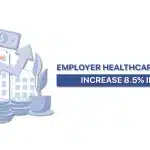 Employer Healthcare Costs to Increase 8.5% in 2024