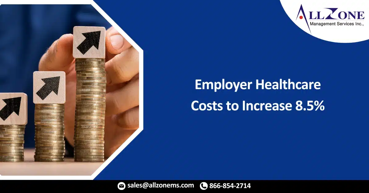 Employer Healthcare Costs to Increase 8.5% in 2024