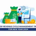 Revenue Cycle Management Tips for New Year