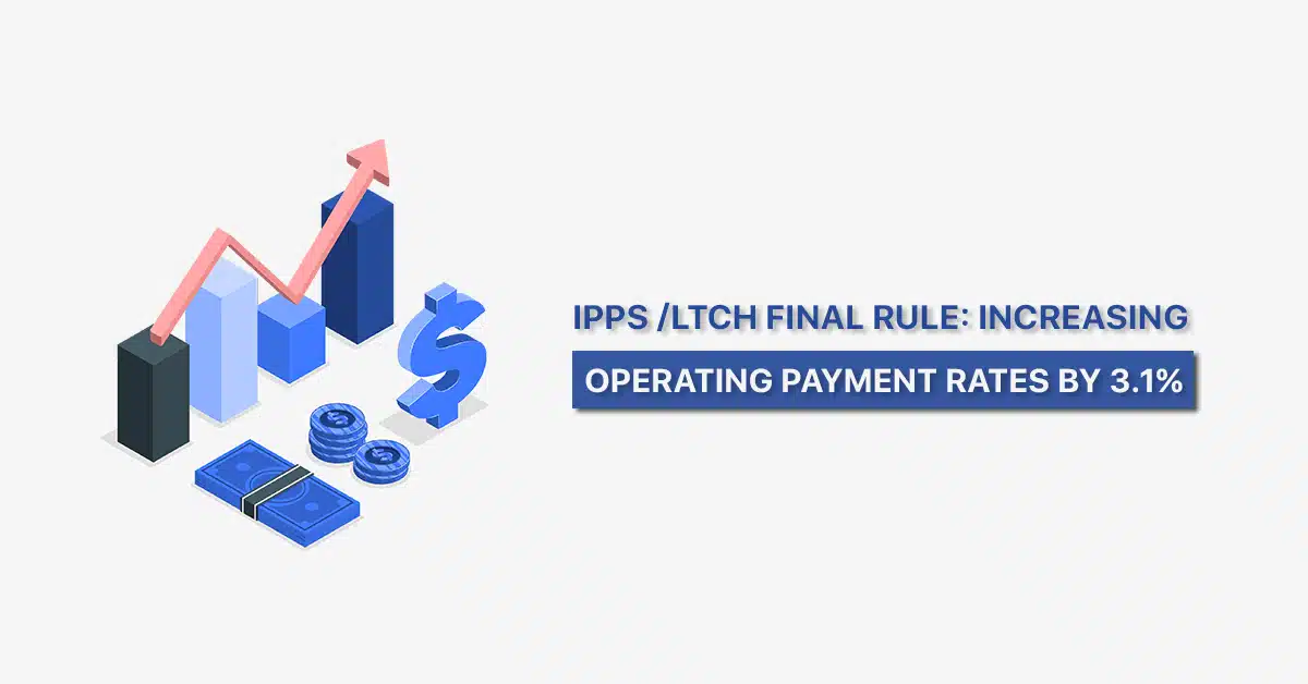IPPS-Final-Rule-Increasing-Operating-Payment-Rates-by-3-min