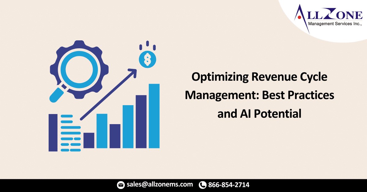 Optimizing Revenue Cycle Management: Best Practices and AI Potential