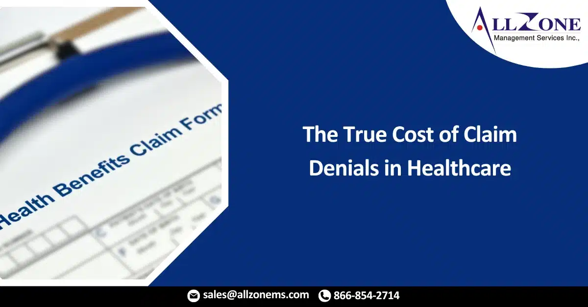 The True Cost of Claim Denials in Healthcare