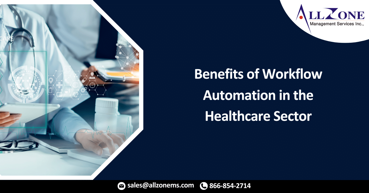 Benefits of Workflow Automation in the Healthcare Sector