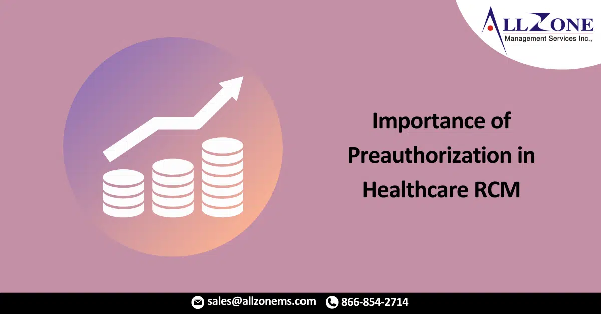 Importance of Preauthorization in Healthcare RCM