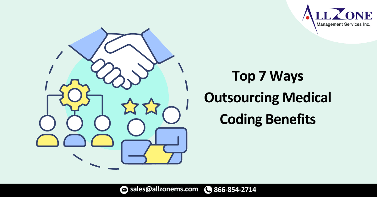 Top 7 Ways Outsourcing Medical Coding Benefits