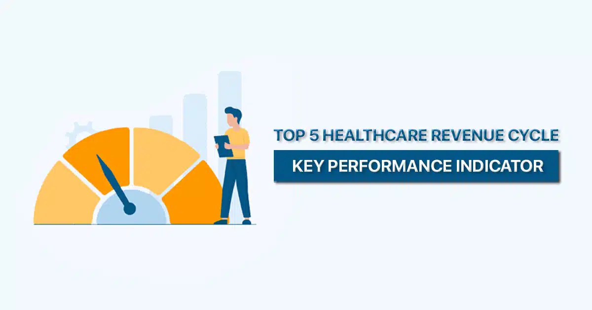 Top-5-Healthcare-Revenue-Cycle-key-performance-indicator