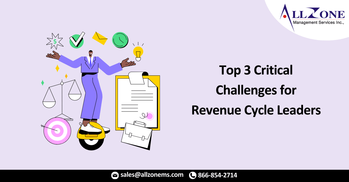 Top 3 Critical Challenges for Revenue Cycle Leaders in 2024