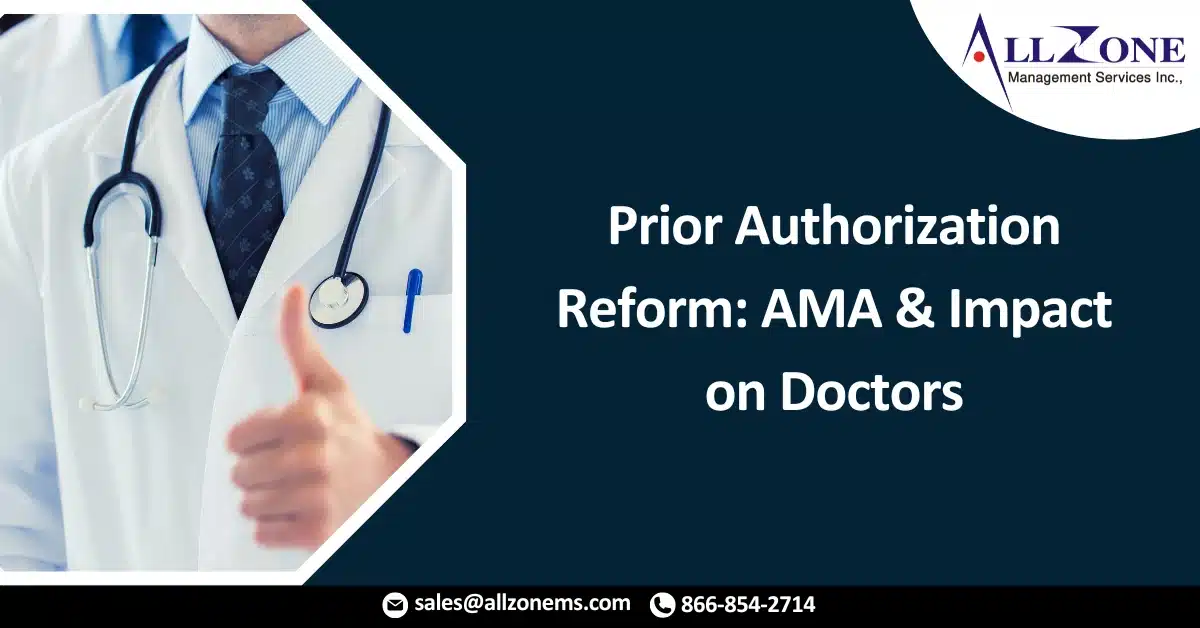 Prior Authorization Reform: AMA’s Impact on Doctors, Patients