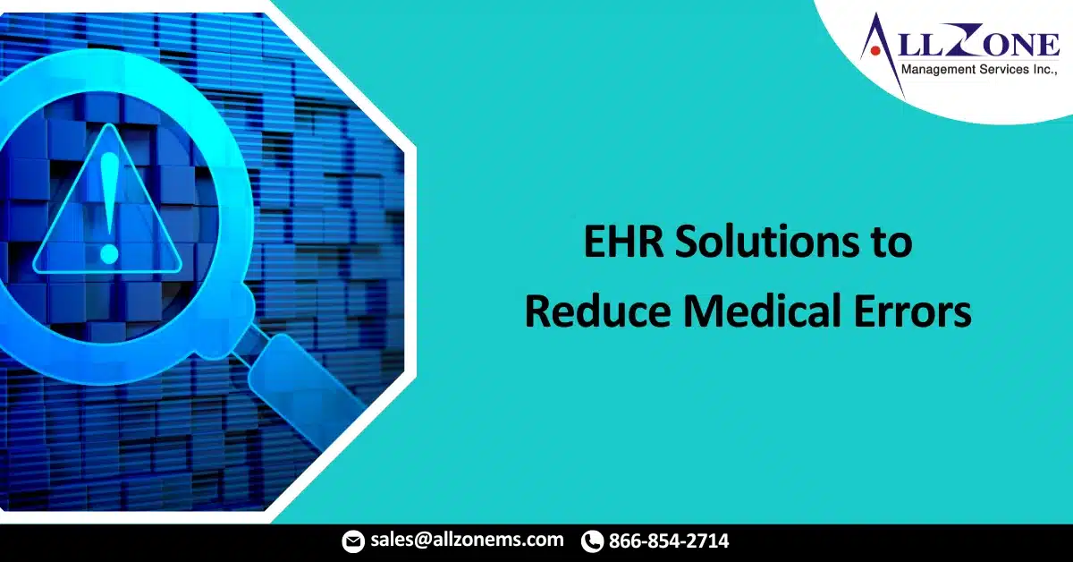 Healthcare Communication: EHR Solutions to Reduce Medical Errors