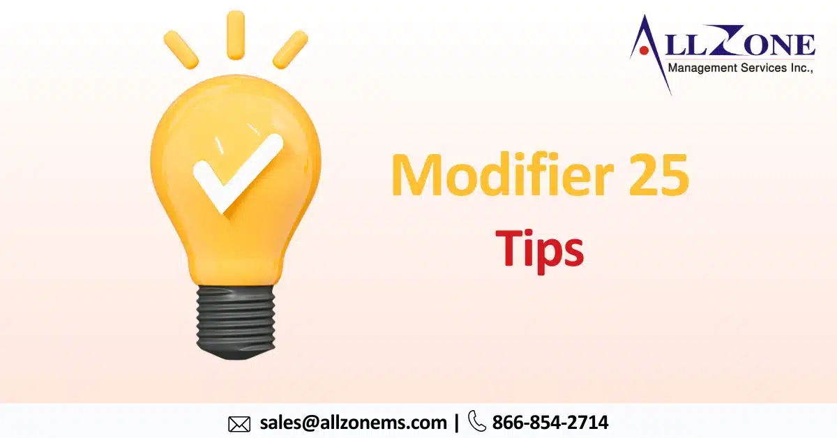 Modifier 25: Essential Tips for Accurate Billing and Compliance